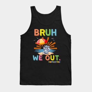 Bruh We Out Last Day Of School Funny Cat Lover Summer Tank Top